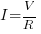 I=V/R